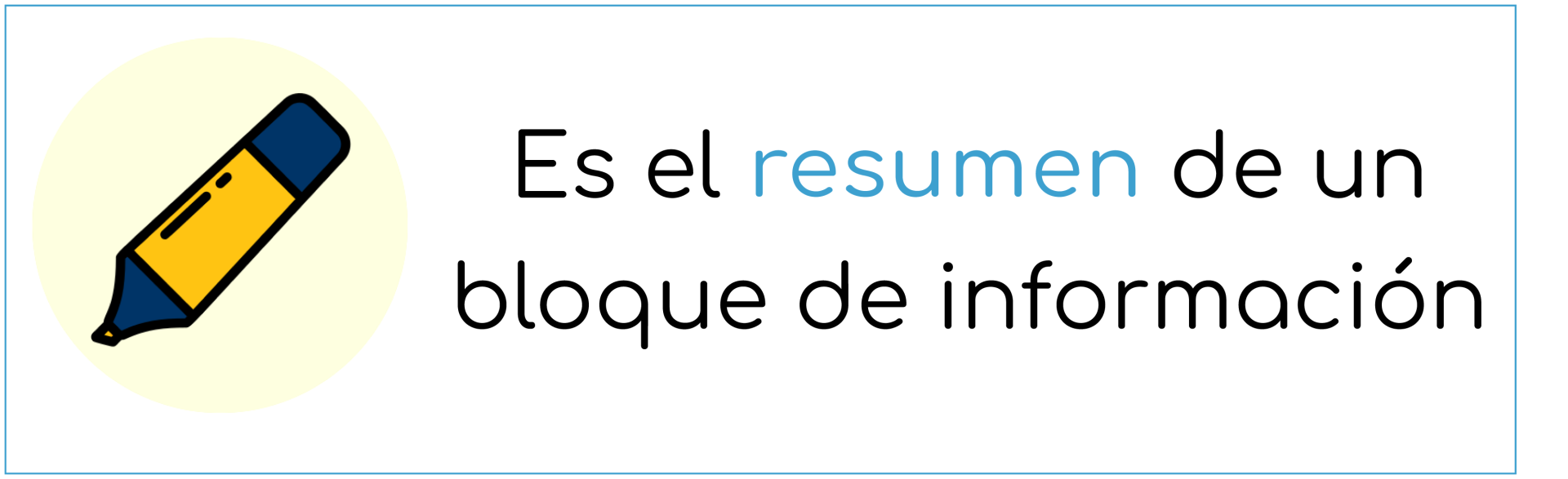 Icono de un rotulador con texto que indica que se trata del resumen de un bloque de información.
